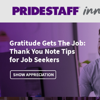Gratitude Gets The Job: Thank You Note Tips for Job Seekers